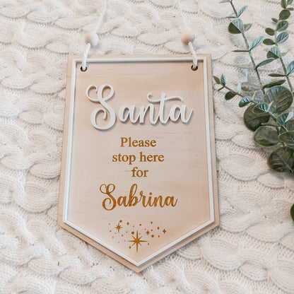 Santa Please Stop Here Sign